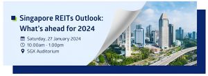 Read more about the article (Seminar) Singapore REITs Outlook: What’s ahead for 2024 – SGX Academy